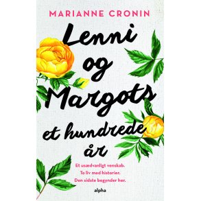 Lenni og Margots et hundrede r Marianne Cronin