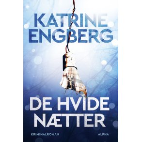 De hvide ntter af Katrine Engberg
