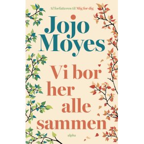 Vi bor her alle sammen af Jojo Moyes