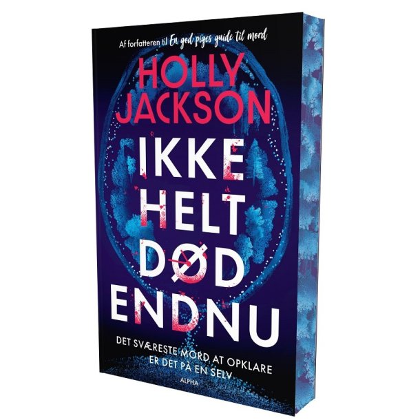 Ikke helt d�d endnu af Holly Jackson