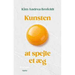 Kunsten at spejle et g af Kim Andrea Brofeldt