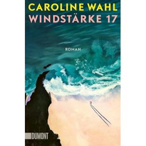 Vindstyrke 17 af Caroline Wahl