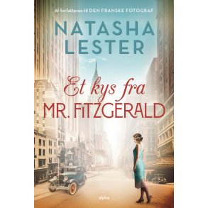 Et kys fra mr. Fitzgerald af Natasha Lester