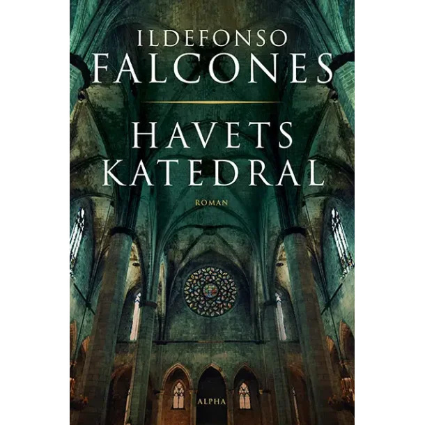 Havets katedral af Ildefonso Falcones