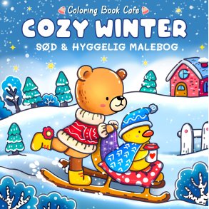 Malebog: Cozy Winter - Cozy Coloring