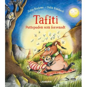 Tafiti - Puttepuden som forsvandt af Julia Boehme