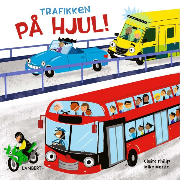 Trafikken p hjul af Claire Philip