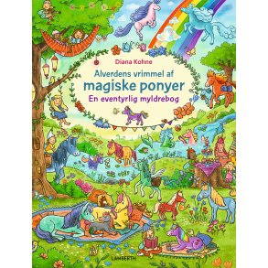 Alverdens vrimmel af magiske ponyer af Diana Kohne
