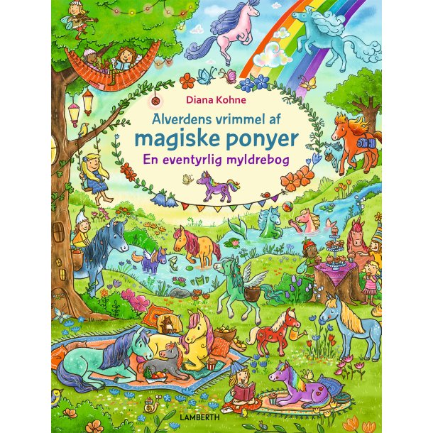 Alverdens vrimmel af magiske ponyer af Diana Kohne
