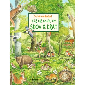 Kig og snak om skov og krat af Christine Henkel