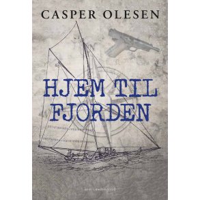 Hjem til fjorden af Casper Olesen