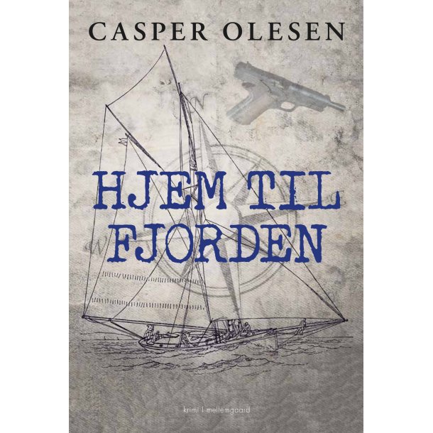 Hjem til fjorden af Casper Olesen