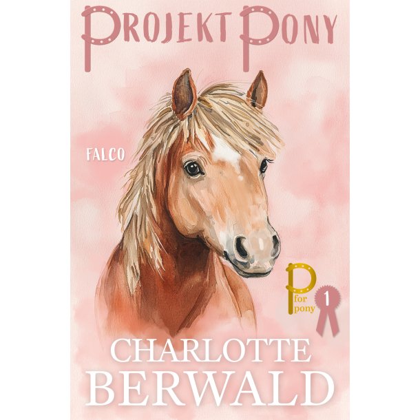 Projekt Pony af Charlotte Berwald