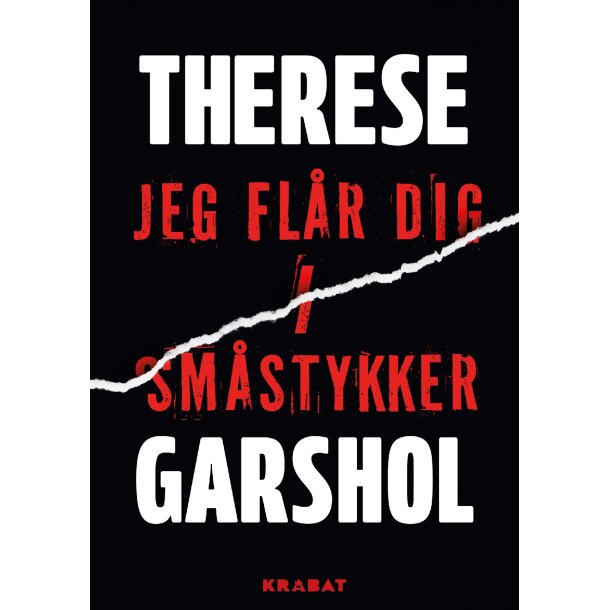 Jeg fl�r dig i sm�stykker af Therese Garshol