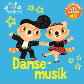 Min lille musikbog: Dansemusik