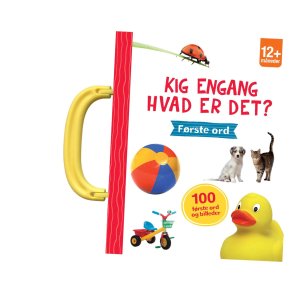 Kig engang - Hvad er det? F�rste ord