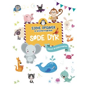 Sjove opgaver & klisterm�rker: S�de dyr