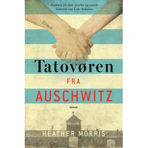 Tatovren fra Auschwitz af Heather Morris