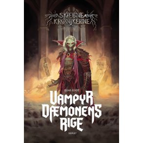 Vampyrd�monens Rige af Elias Eliot