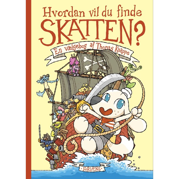 Hvordan vil du finde skatten? af Thomas Knappe