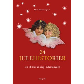 24 Julehistorier af Dorte Elkjr-Gregersen