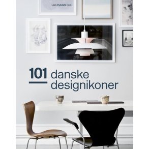 101 danske designikoner af Lars Dybdal