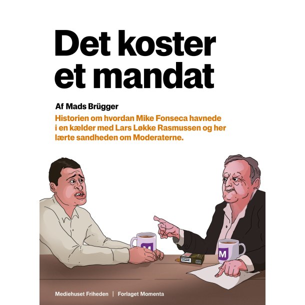 Det koster et mandat af Mads Br&uuml;gger