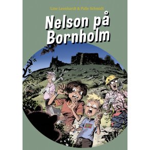 Nelson p� Bornholm af Line Leonhardt & Palle Schmidt