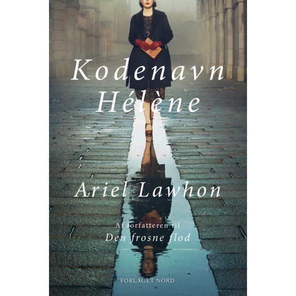 Kodenavn H&eacute;l&egrave;ne af Ariel Lawhon