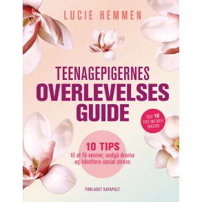 TEENAGEPIGERNES OVERLEVELSESGUIDE af Lucie Hemmen