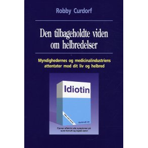 Den tilbageholdte viden om helbredelser af Robby Curdorf