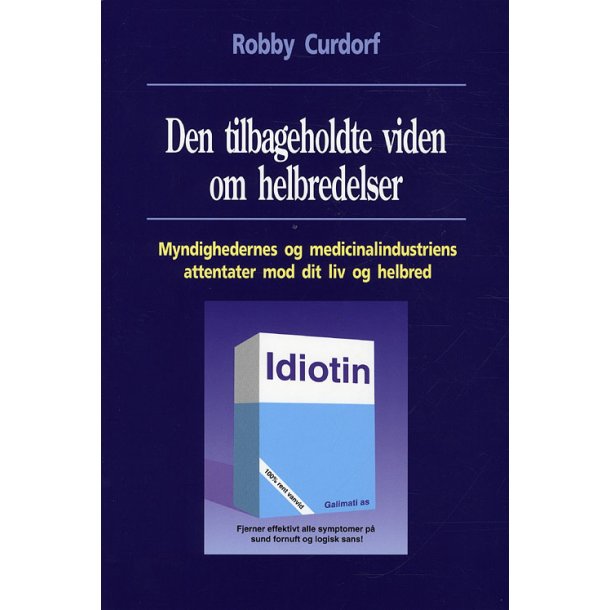 Den tilbageholdte viden om helbredelser af Robby Curdorf