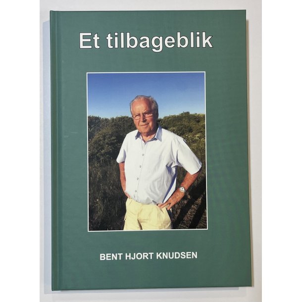 Et tilbageblik af Bent Hjort Knudsen