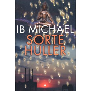Sorte huller af Ib Michael