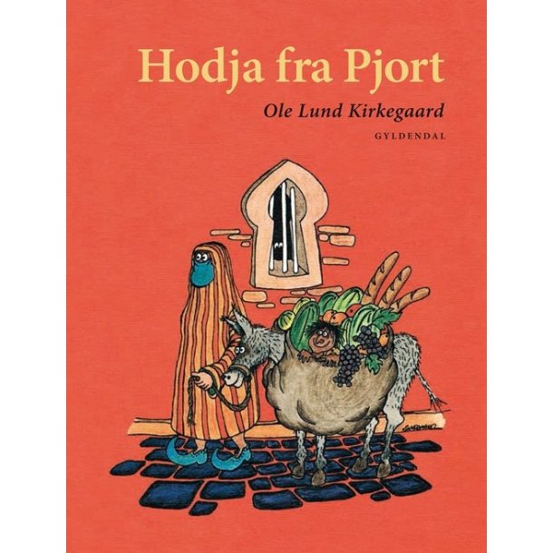 Hodja fra Pjort af Ole Lund Kirkegaard