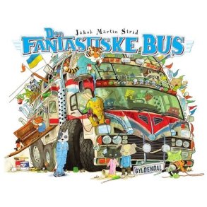 Den fantastiske bus af Jakob Martin Strid