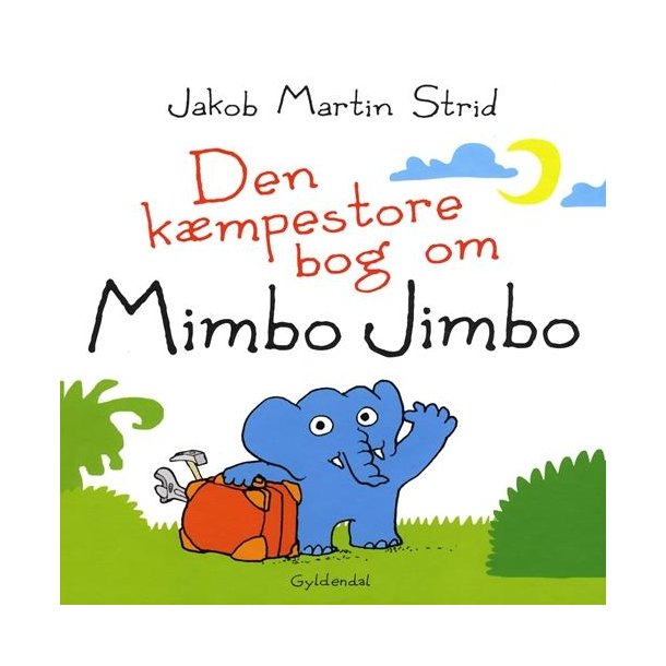 Den k�mpestore bog om Mimbo Jimbo af Jakob Martin Strid
