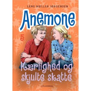 Anemone 5 - Krlighed og skjulte skatte af Lene Mller Jrgensen