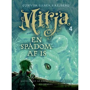 Mirja 4 - En spdom af is af Gunvor Ganer Krejberg