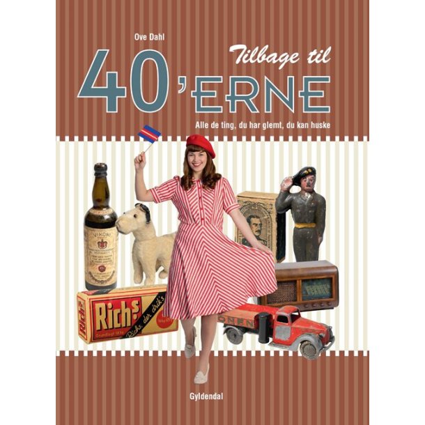 Tilbage til 40'erne af Ove Dahl