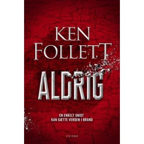 Aldrig af Ken Follett