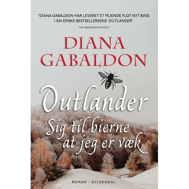 Sig til bierne at jeg er v�k af Diana Gabaldon