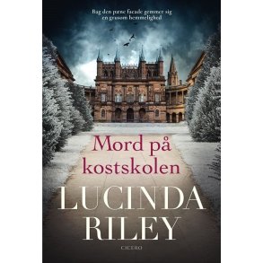 Mord p kostskolen af Lucinda Riley