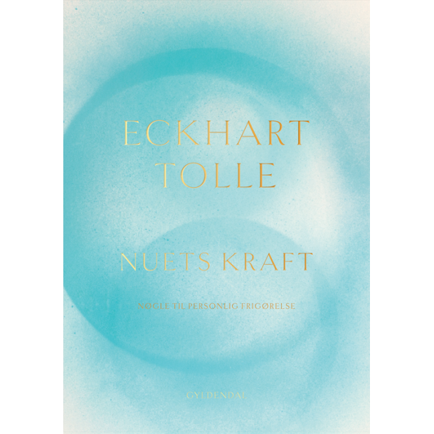 Nuets kraft af Eckhart Tolle