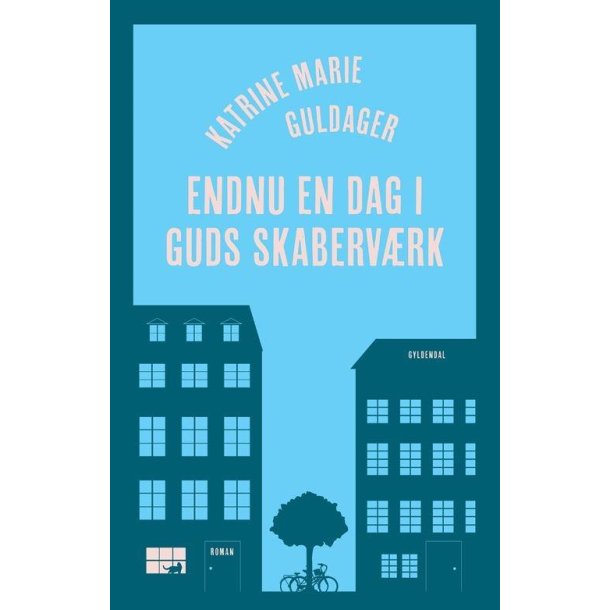 Endnu en dag i Guds skaberv�rk af Katrine Marie Guldager