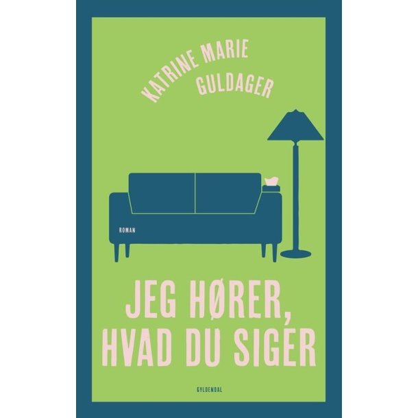 Jeg h�rer, hvad du siger af Katrine Marie Guldager