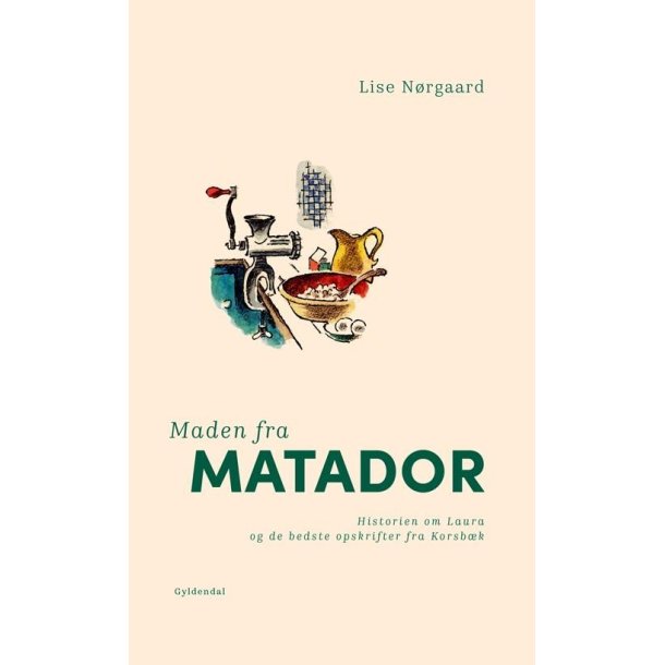 Maden fra Matador af Lise N�rgaard