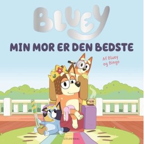 Bluey - Min mor er den bedste