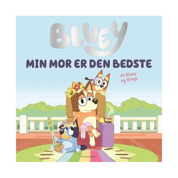 Bluey - Min mor er den bedste
