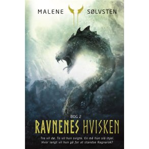 Ravnenes hvisken - bog 2 af Malene S�lvsten